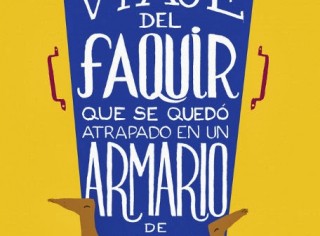 unademagiaporfavor-libro-novela-marzo-2014-grijalbo-El-increible-viaje-del-faquir-que-se-quedo-atrapado-en-un-armario-de-Ikea-Romain-Puertolas-portada